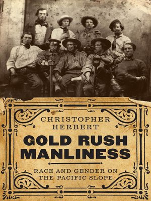 cover image of Gold Rush Manliness